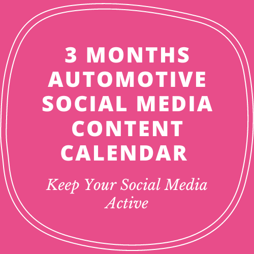 3 Months Automotive Social Media Content Calendar