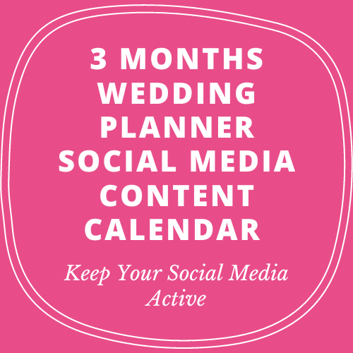 3 Months Wedding Planner Social Media Content Calendar