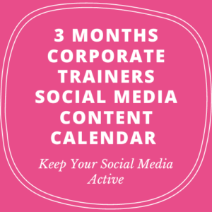 3 Months Corporate Trainers Social Media Content Calendar
